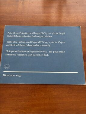 Bach Organ Music - Eight Little Preludes and Fugues BWV 553-560 - Barenreiter